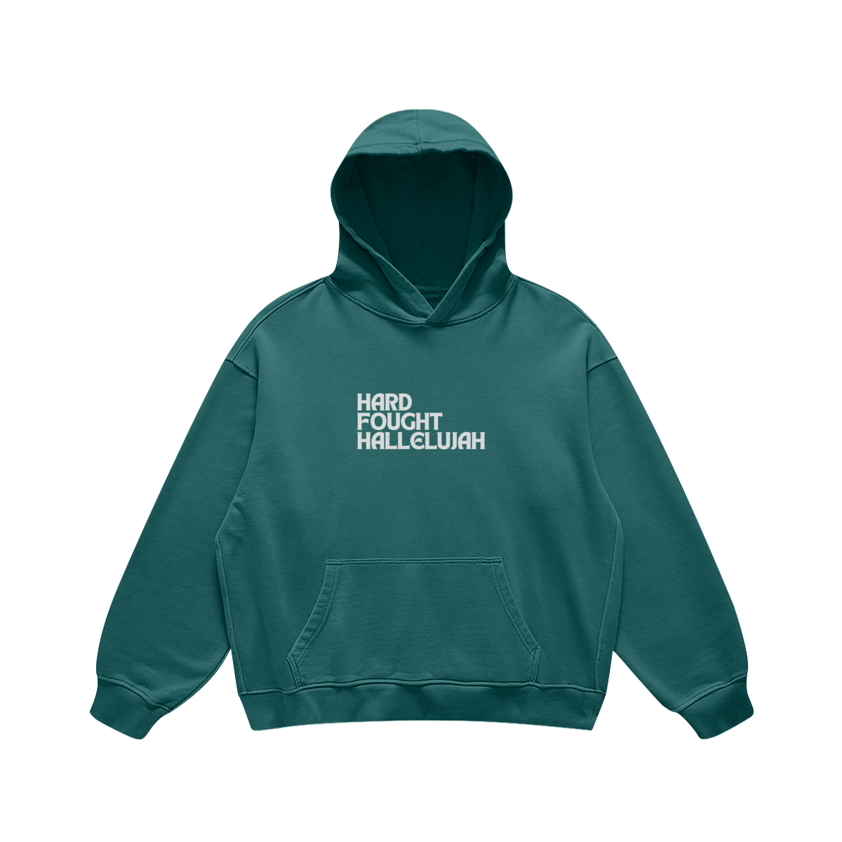 Hard Fought Hallelujah Hoodie