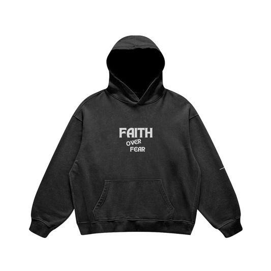 Faith Over Fear Hoodie